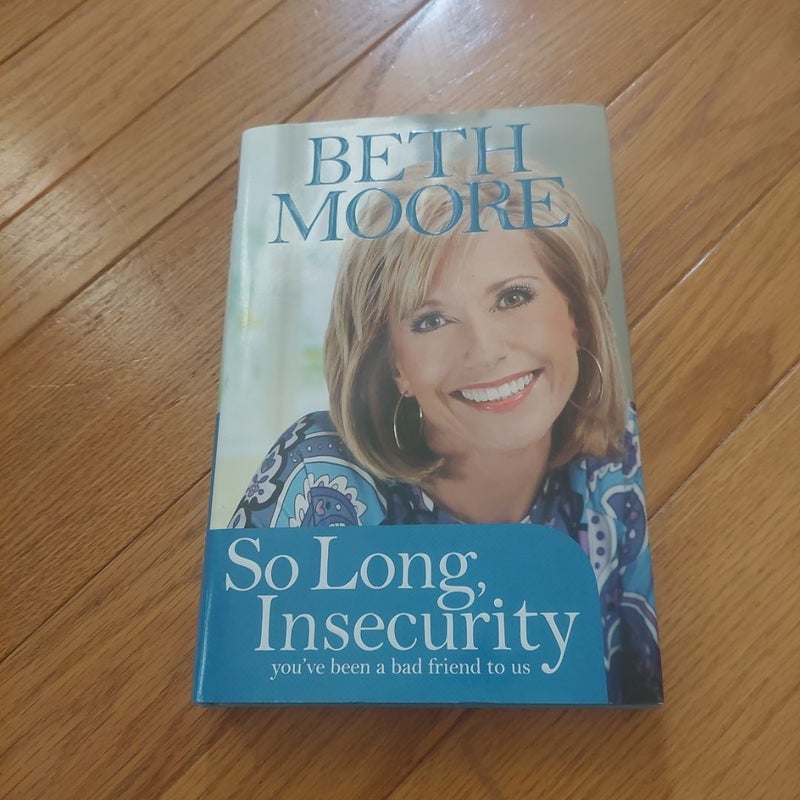 So Long, Insecurity