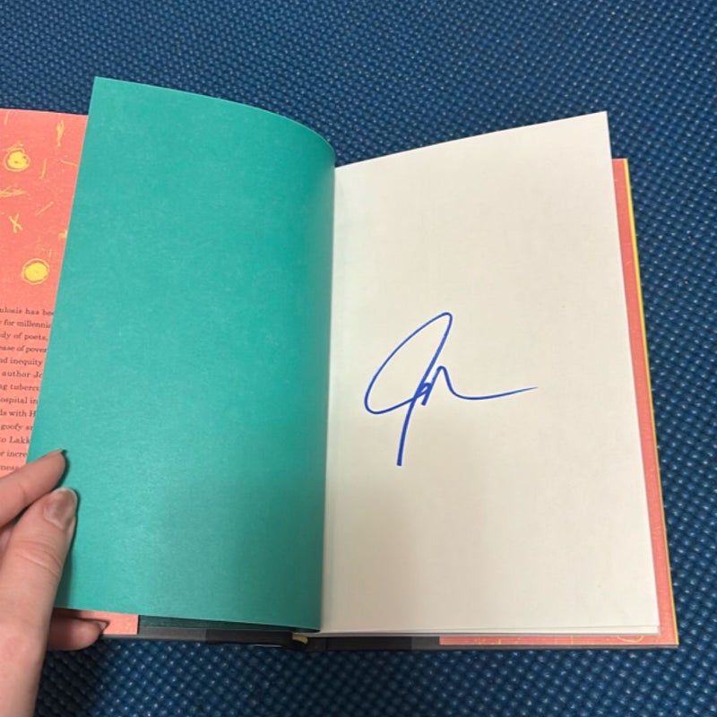 Everything Is Tuberculosis (Signed Edition)