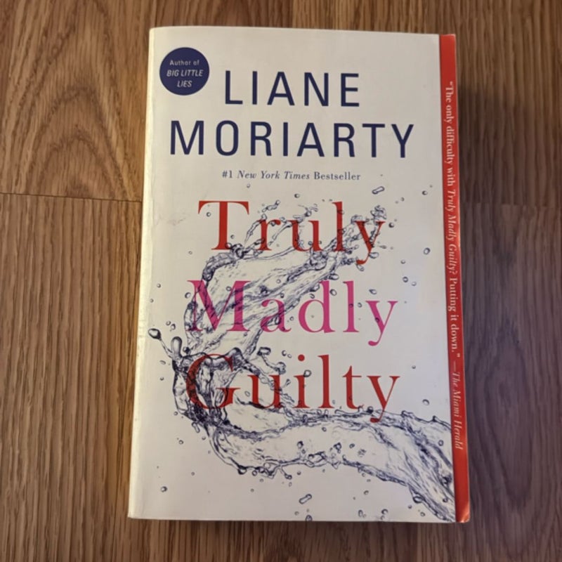 Truly Madly Guilty