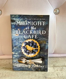 Midnight at the Blackbird Cafe