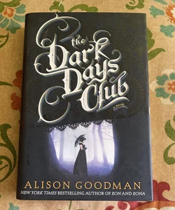 The Dark Days Club (First Edition)