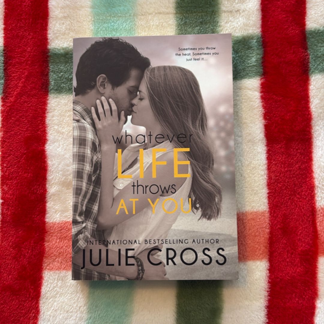 Whatever Life Throws at You