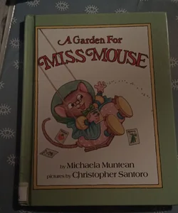 A Garden for Miss Mouse