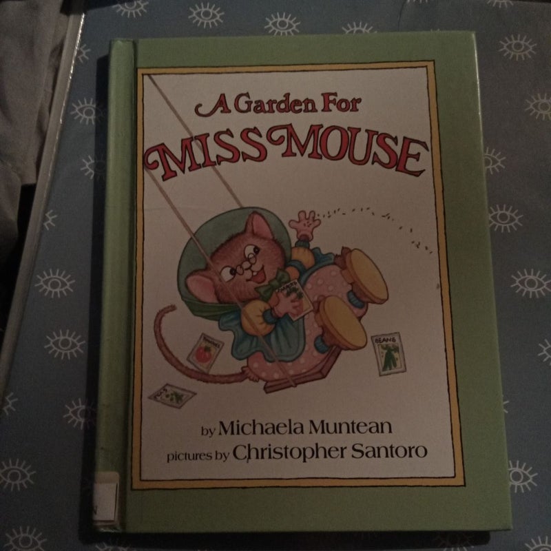 A Garden for Miss Mouse