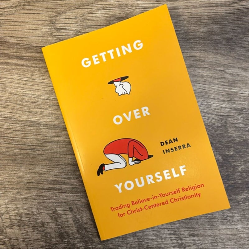 Getting over Yourself
