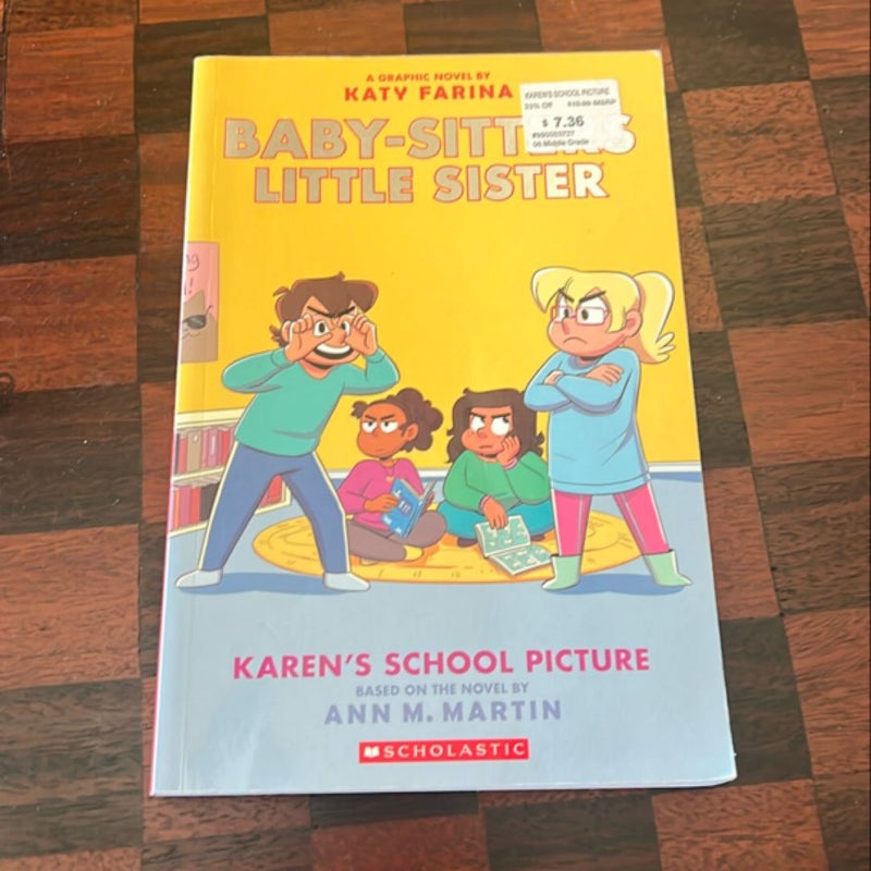 Karen's School Picture: a Graphic Novel (Baby-Sitters Little Sister #5) (Adapted Edition)