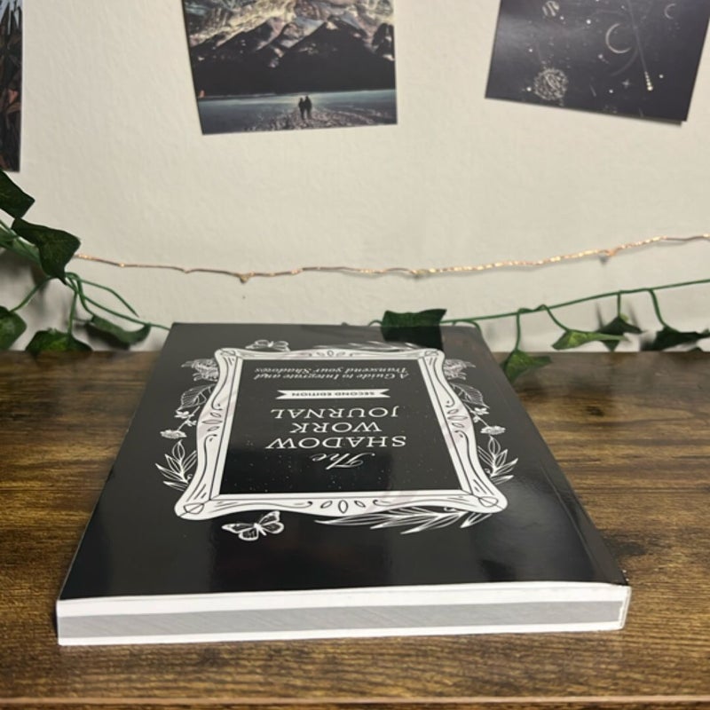 The Shadow Work Journal 2nd Edition: a Guide to Integrate and Transcend Your Shadows