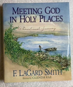 Meeting God in Holy Places (71)