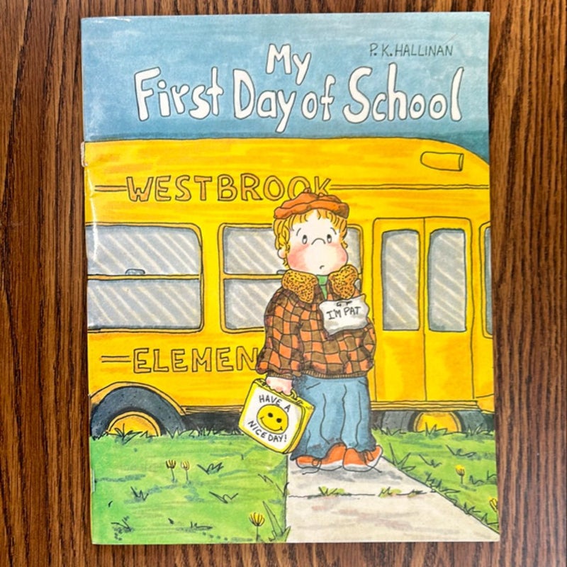 My First Day of School