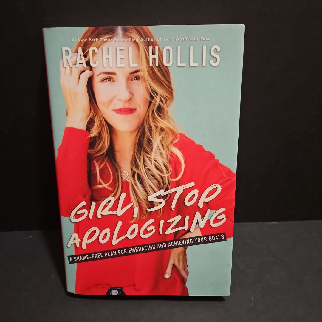 Girl, Stop Apologizing