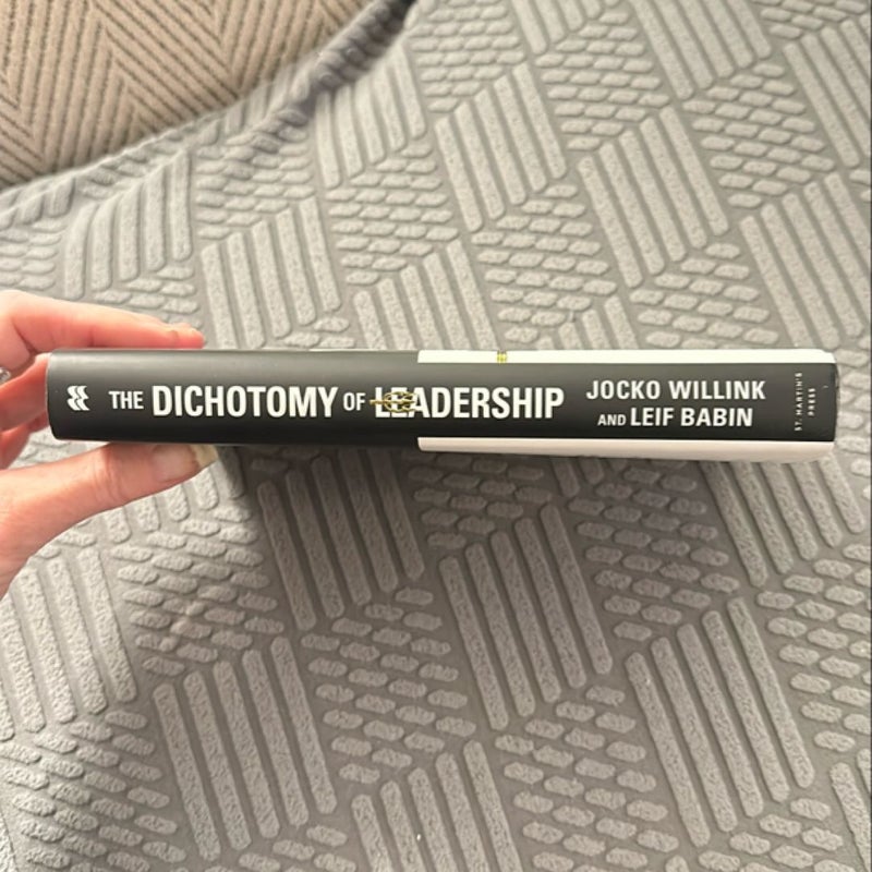 The Dichotomy of Leadership