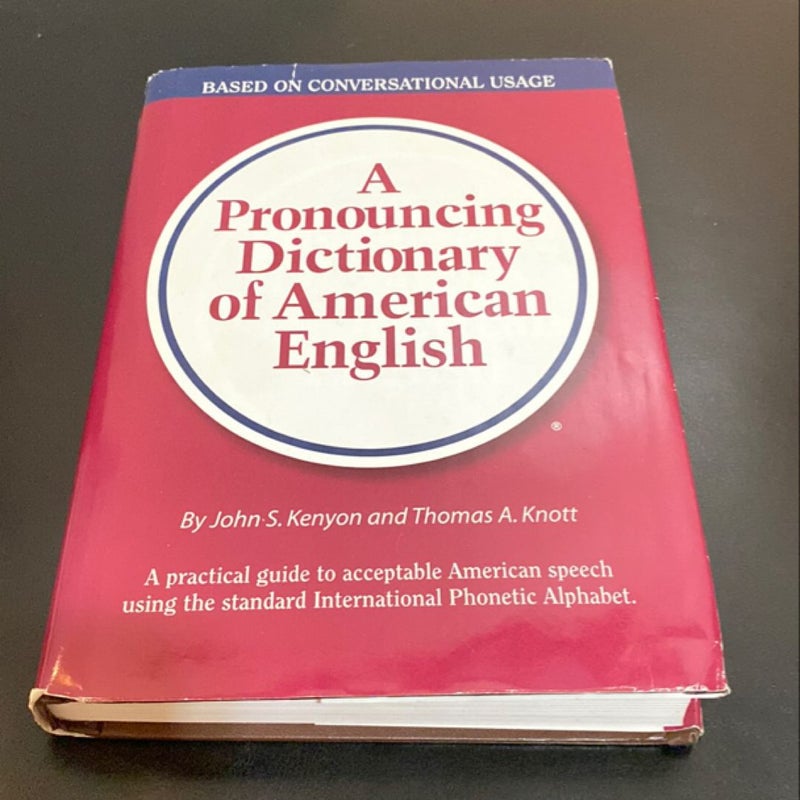 A Pronouncing Dictionary of American English