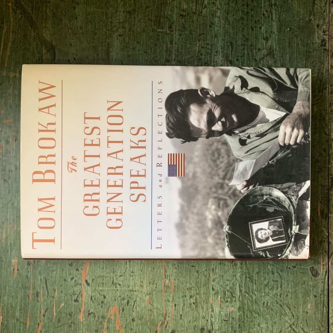 The Greatest Generation Speaks