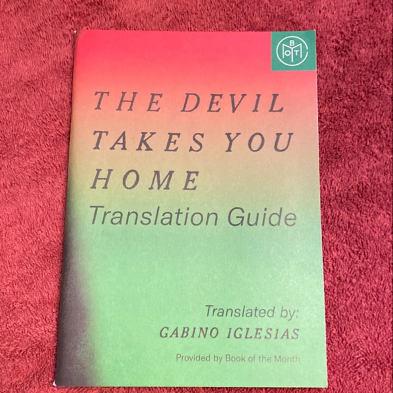 The Devil Takes You Home