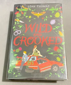 Wild and Crooked