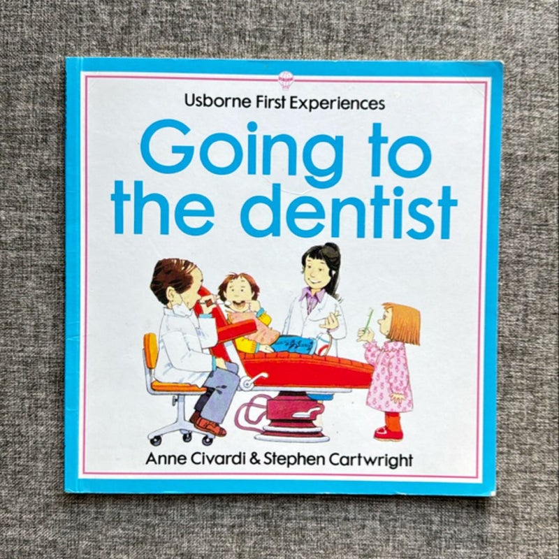Going to the Dentist