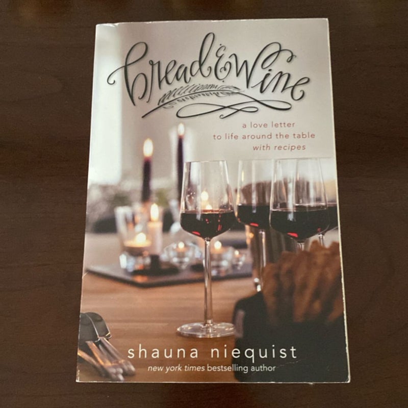 Bread and Wine