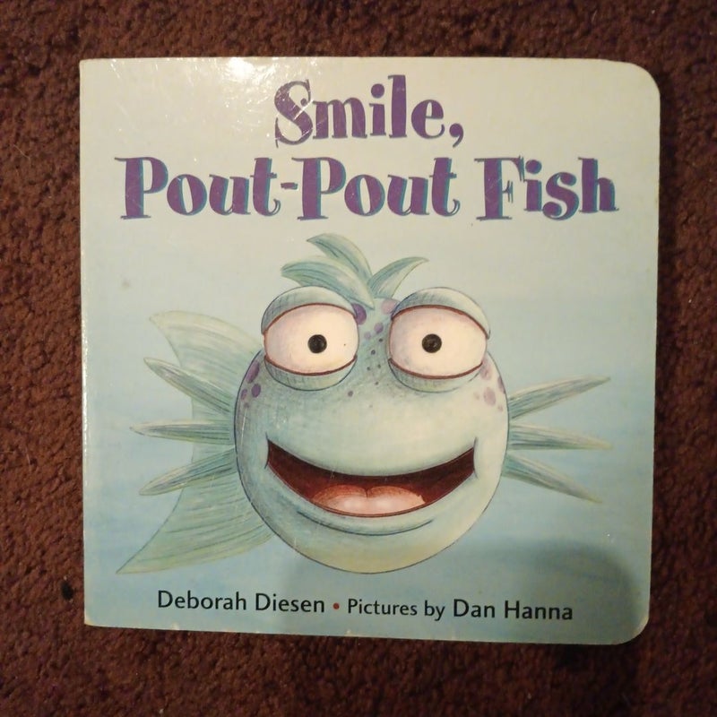 Smile Pout Pout Fish