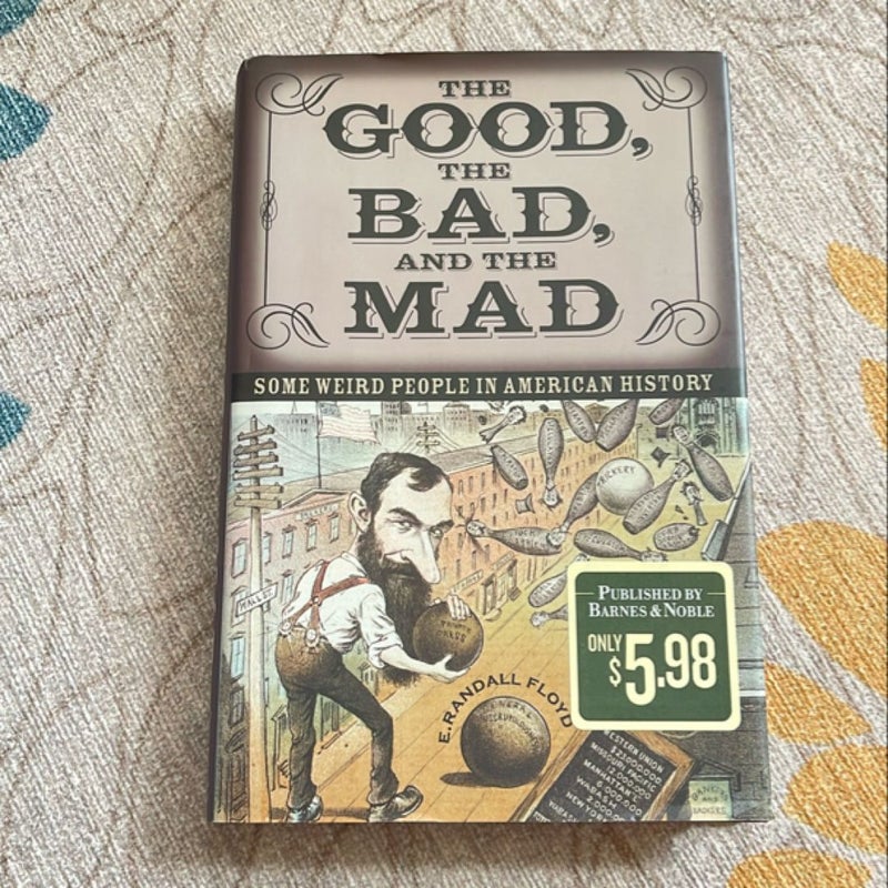 The Good, the Bad, and the Mad