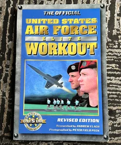 The Official United States Air Force Elite Workout