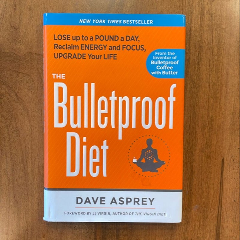 The Bulletproof Diet