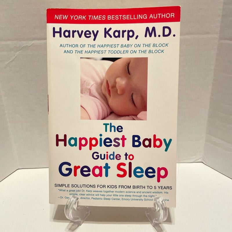 The Happiest Baby Guide to Great Sleep