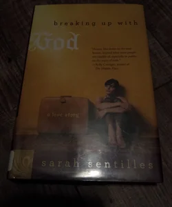 Breaking up with God