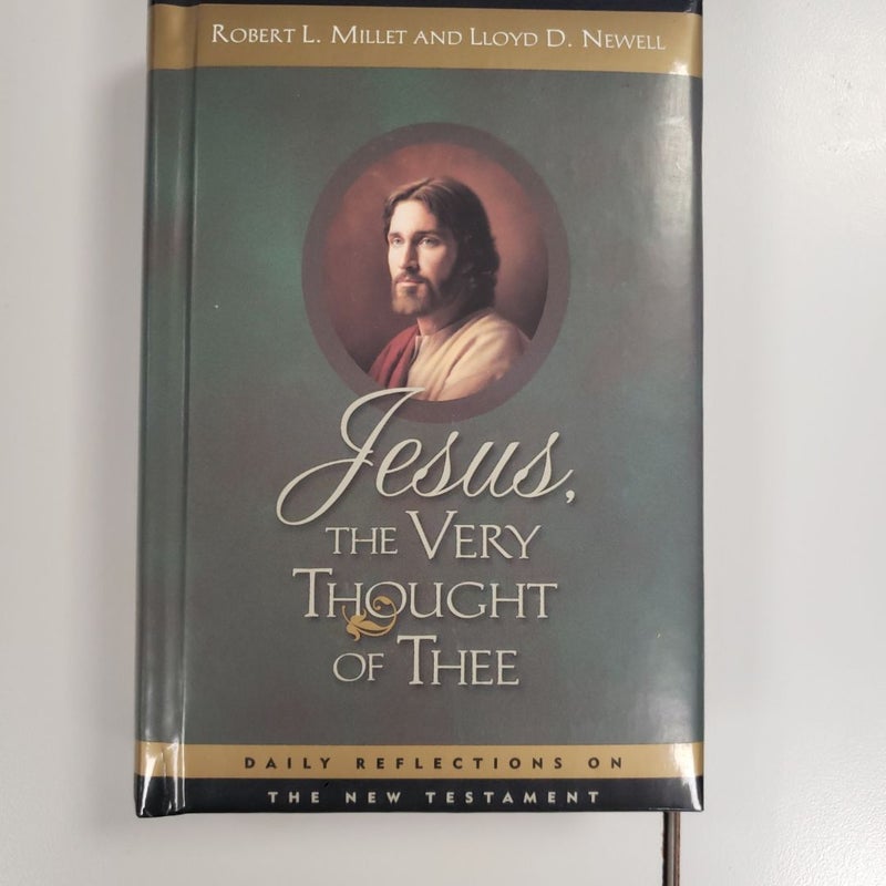 Jesus, the Very Thought of Thee