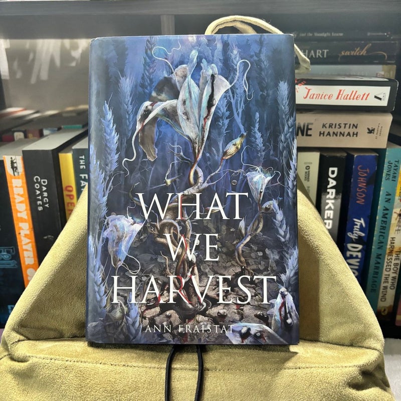 What We Harvest