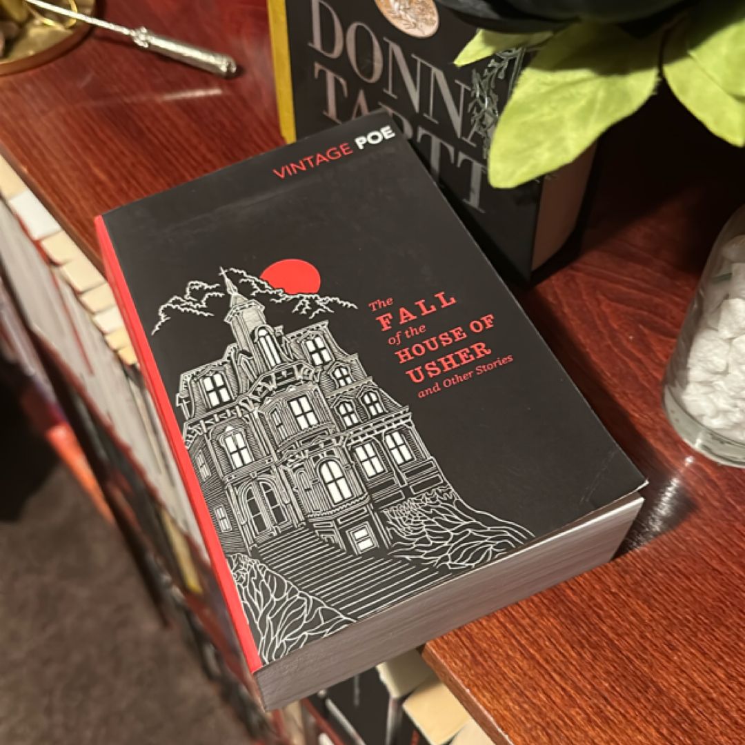 The Fall of the House of Usher and Other Stories