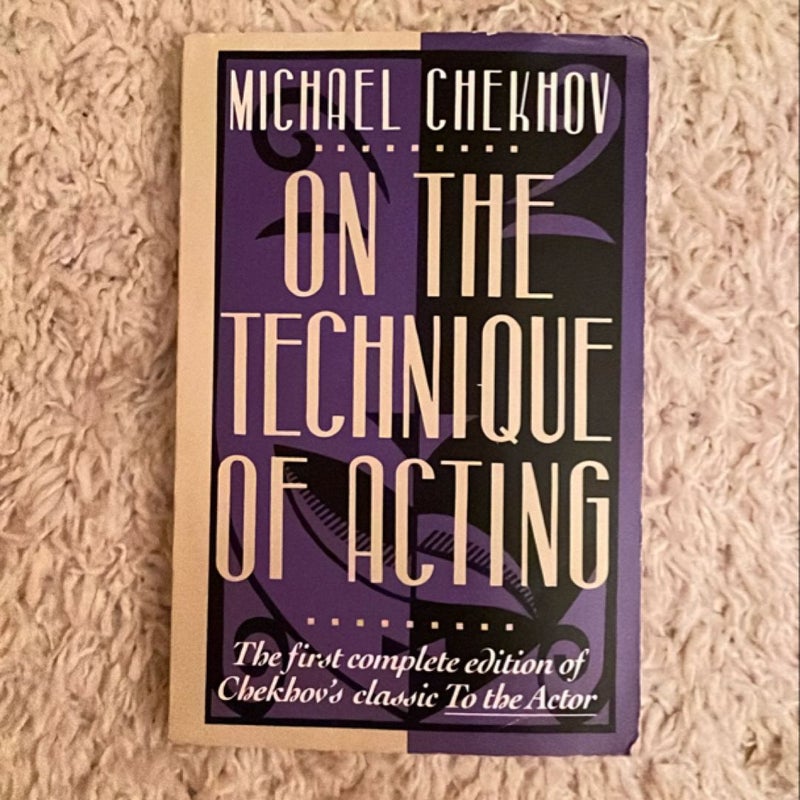 On the Technique of Acting