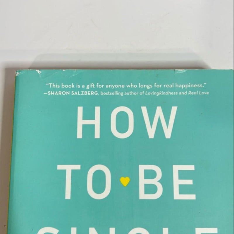 How to Be Single and Happy