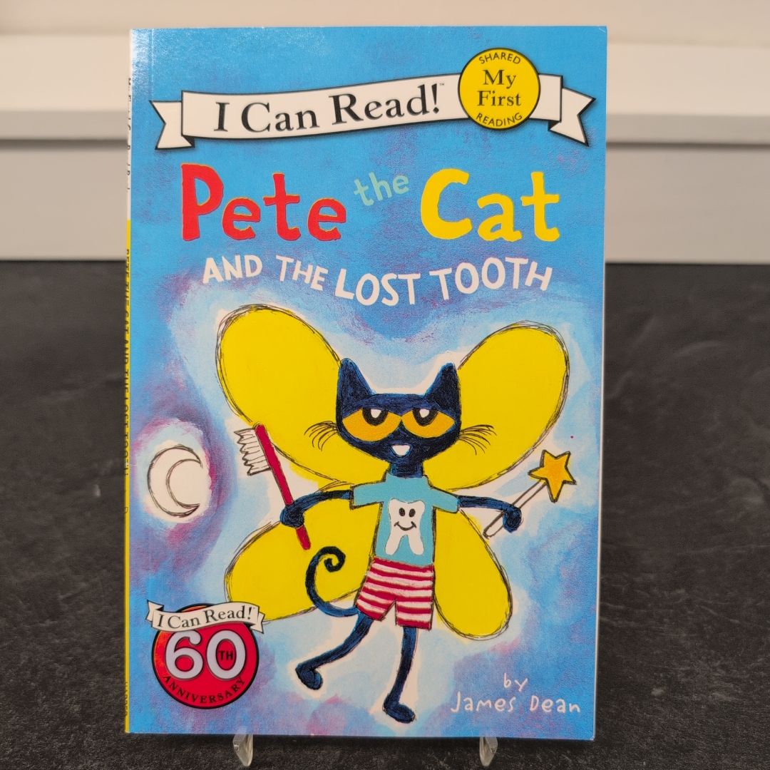 Pete the Cat and the Lost Tooth