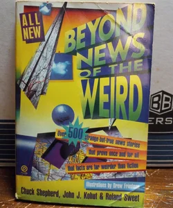 Beyond News of the Weird