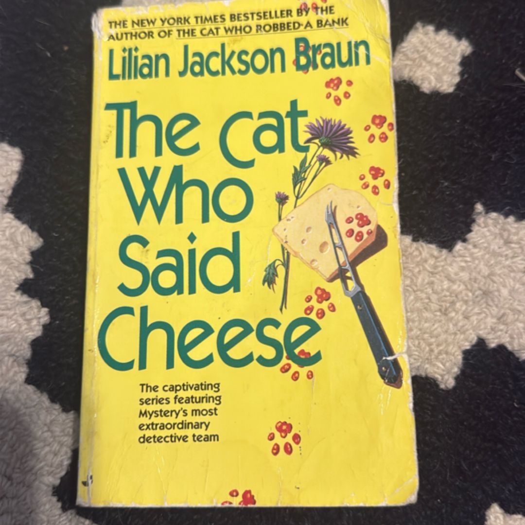 The Cat Who Said Cheese