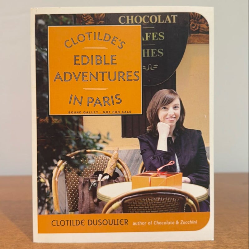 Clotilde's Edible Adventures in Paris