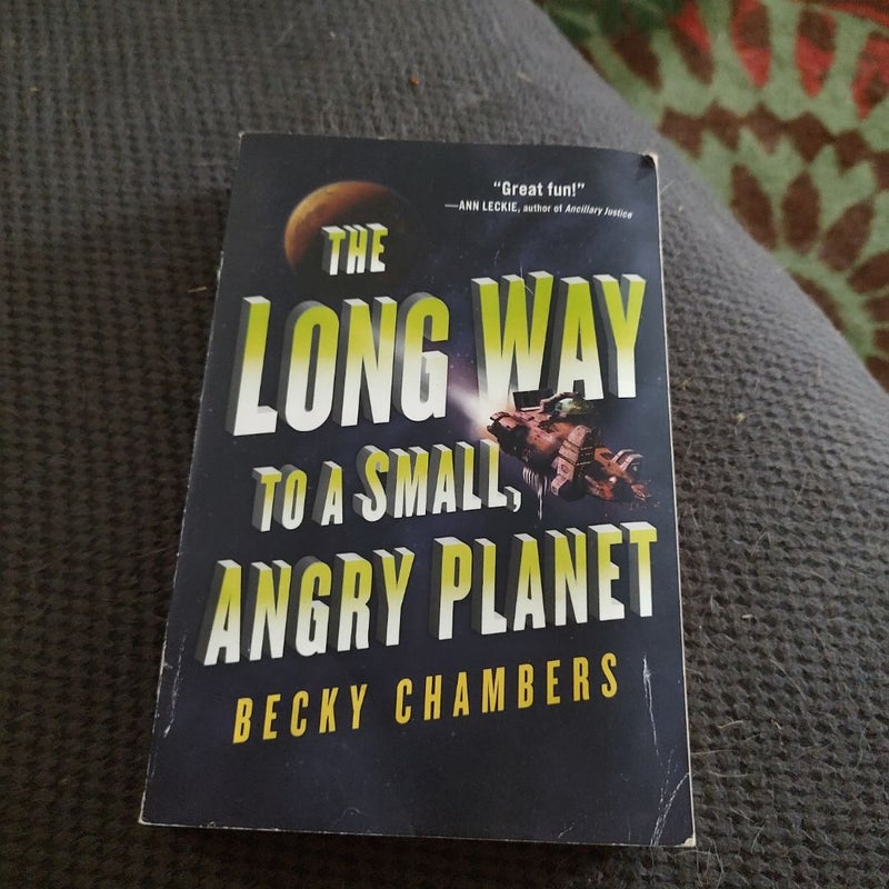 The Long Way to a Small, Angry Planet