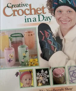 Creative Crochet in a Day