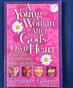 A Young Woman after God's Own Heart