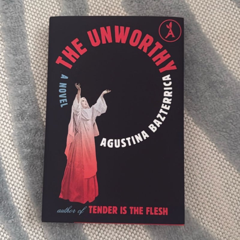 The Unworthy