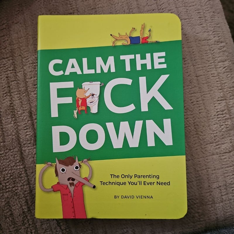 Calm the F*Ck Down