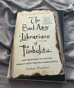 The Bad-Ass Librarians of Timbuktu
