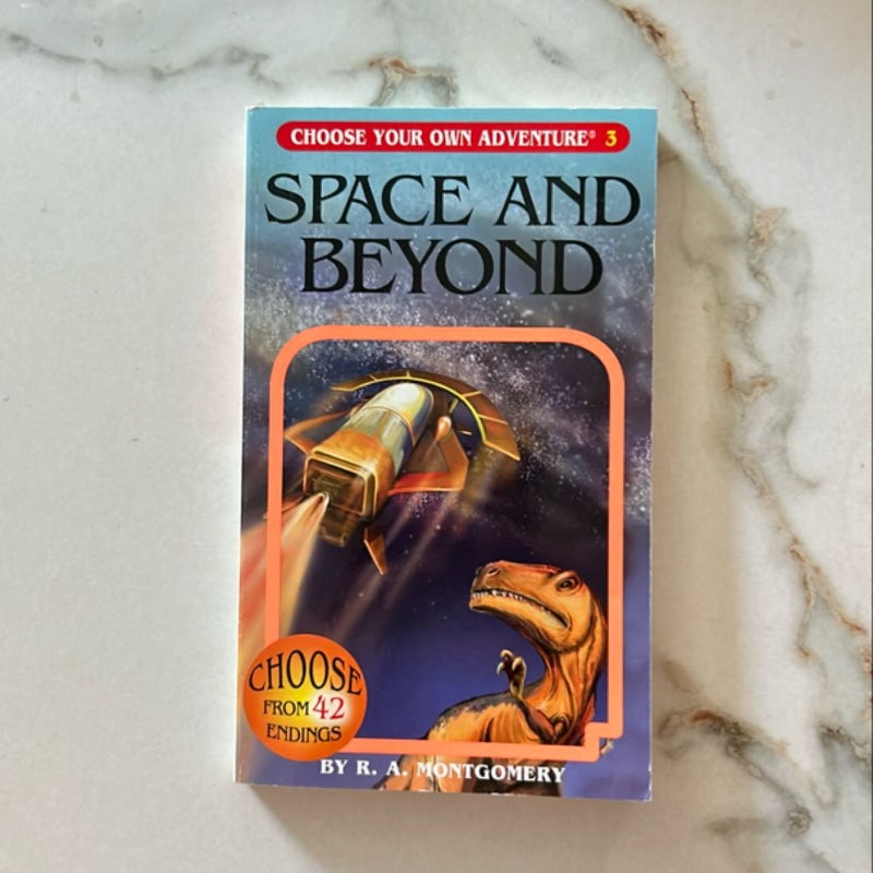 Space and Beyond