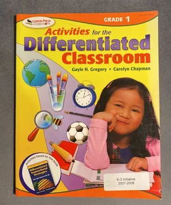 Activities for the Differentiated Classroom: Grade One