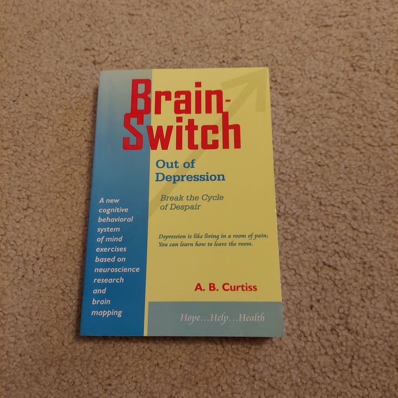 BrainSwitch Out of Depression