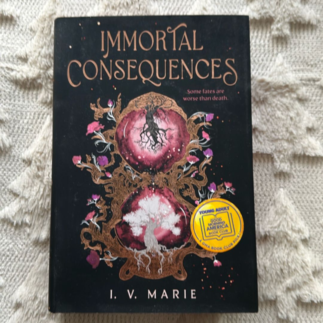Immortal Consequences