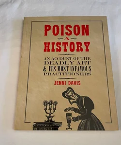 Poison: a History