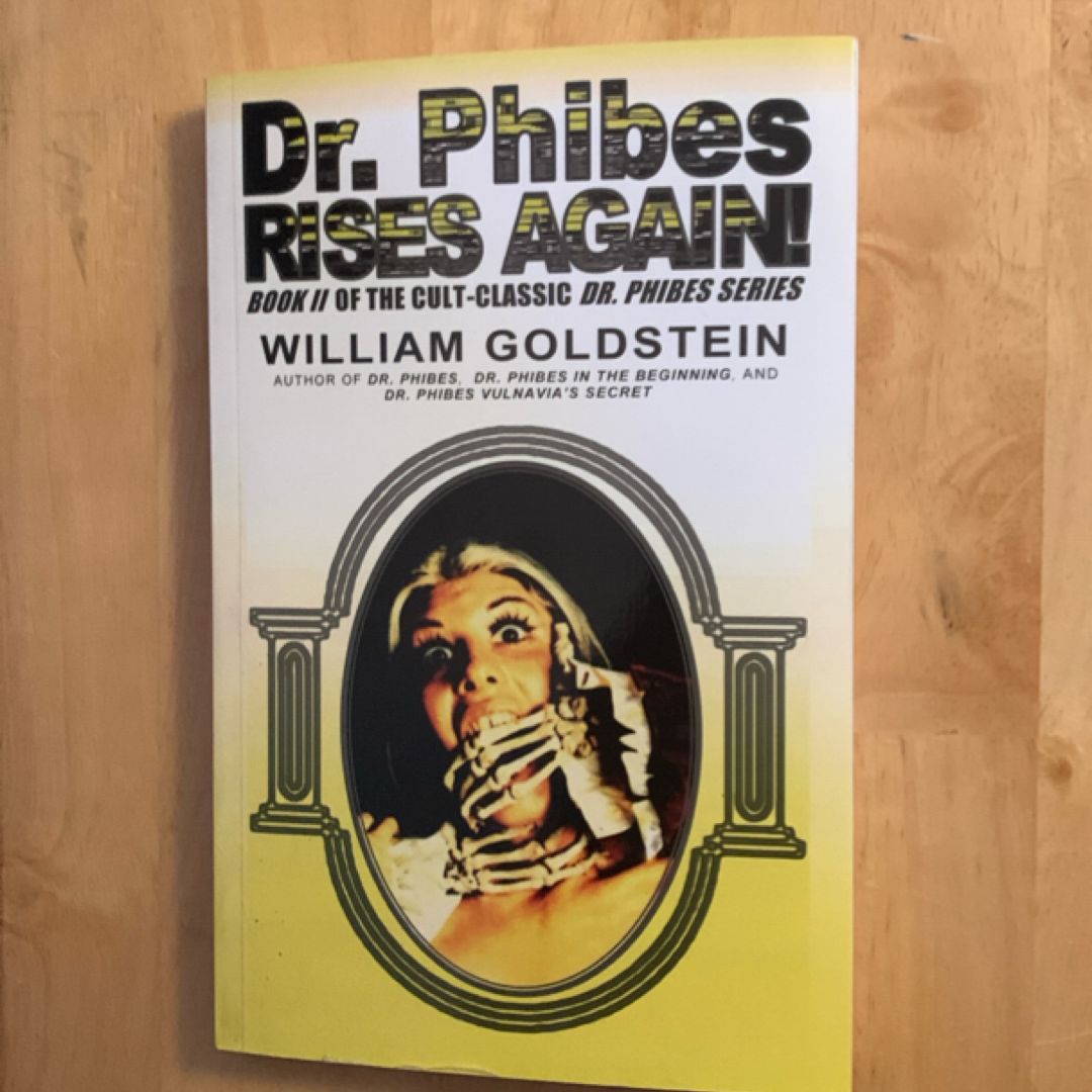 Dr. Phibes Rises Again!