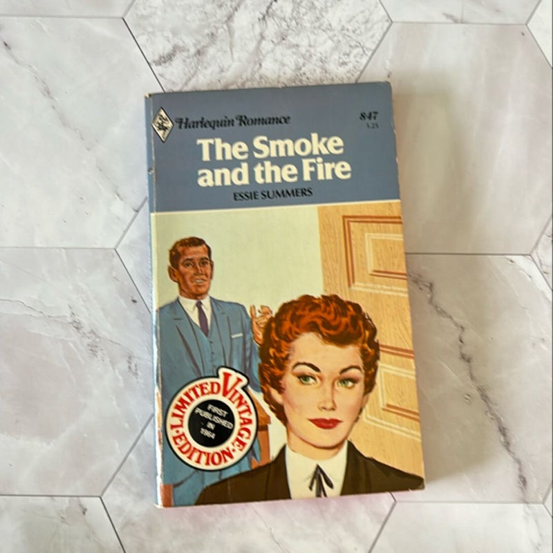 The Smoke and the Fire