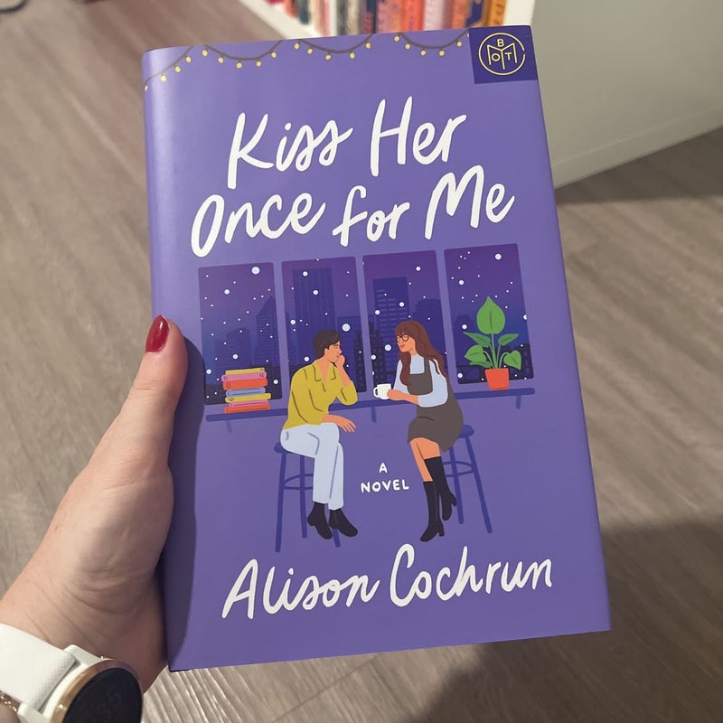 Kiss Her Once for Me 